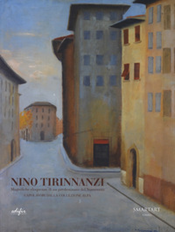 Nino Tirinnanzi. Magnifiche eloquenze di un predestinato del Novecento. Capolavori della collezione Alpa. Catalogo della mostra (Luino, 12 ottobre-3 novembre 2024) - Librerie.coop Nino Tirinnanzi. Magnifiche eloquenze di un predestinato del Novecento. Capolavori della collezione Alpa. Catalogo della mostra (Luino, 12 ottobre-3 novembre 2024) - Librerie.coop