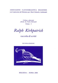 Ralph Kirkpatrick. Raccolta di scritti - Librerie.coop Ralph Kirkpatrick. Raccolta di scritti - Librerie.coop