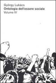 Ontologia dell'essere sociale - Vol. 4 - Librerie.coop
