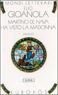 Martino de Nava ha visto la Madonna - Librerie.coop