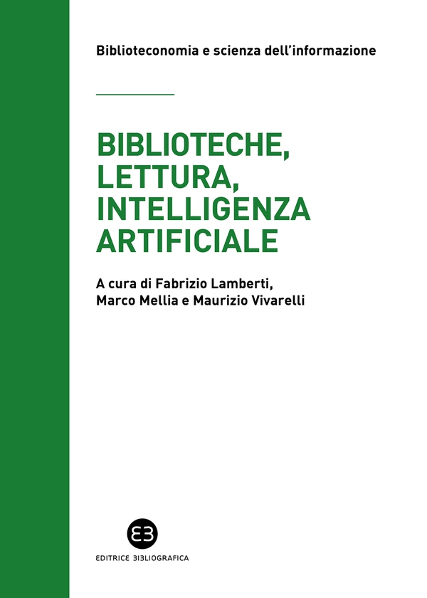 Biblioteche, lettura, intelligenza artificiale - Librerie.coop Biblioteche, lettura, intelligenza artificiale - Librerie.coop
