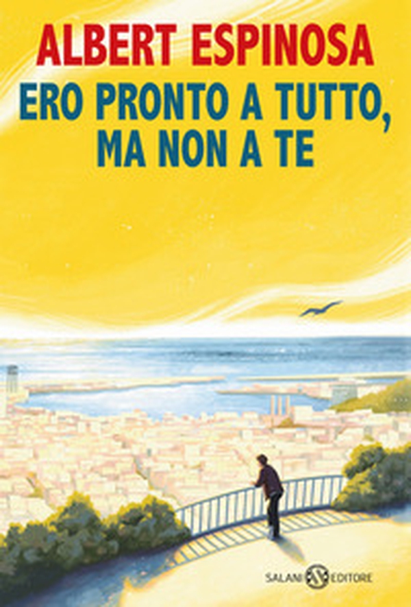 Ero pronto a tutto, ma non a te - Librerie.coop Ero pronto a tutto, ma non a te - Librerie.coop