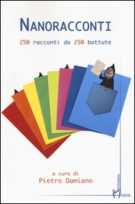 Nanoracconti. 250 racconti da 250 battute - Librerie.coop