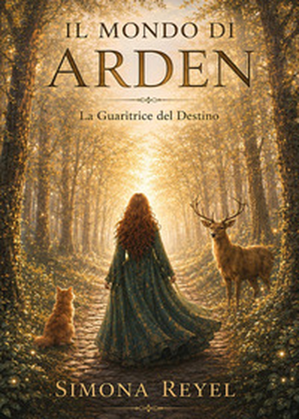 Il mondo di Arden. La guaritrice del destino - Librerie.coop