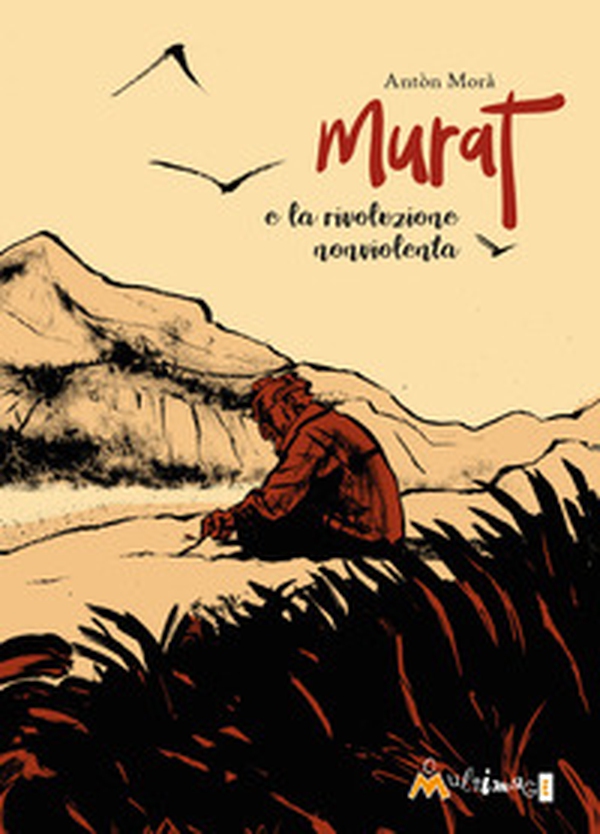 Murat e la rivoluzione nonviolenta - Librerie.coop Murat e la rivoluzione nonviolenta - Librerie.coop