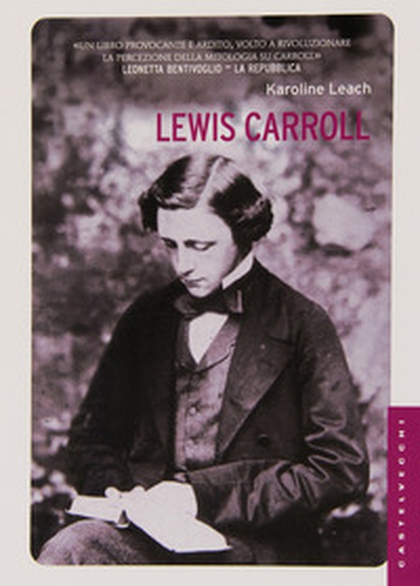 Lewis Carroll. La vera storia del papà di Alice - Librerie.coop Lewis Carroll. La vera storia del papà di Alice - Librerie.coop