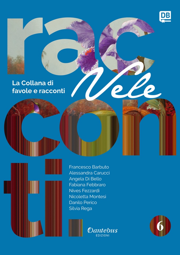 Collana di Racconti e Favole Vele vol. 6 - Librerie.coop Collana di Racconti e Favole Vele vol. 6 - Librerie.coop