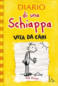 Diario di una Schiappa - Vita da cani - Librerie.coop Diario di una Schiappa - Vita da cani - Librerie.coop