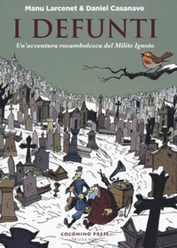 I defunti. Un'avventura rocambolesca del Milite Ignoto - Librerie.coop I defunti. Un'avventura rocambolesca del Milite Ignoto - Librerie.coop