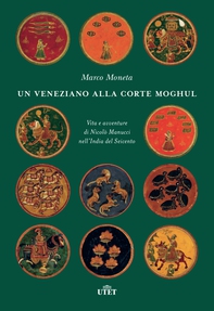 Un veneziano alla corte Moghul - Librerie.coop