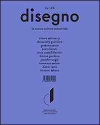 Disegno. La nuova cultura industriale - Vol. 4 - Librerie.coop Disegno. La nuova cultura industriale - Vol. 4 - Librerie.coop