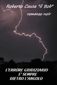 L'errore giudiziario è sempre dietro l'angolo - Librerie.coop
