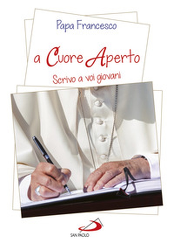 A cuore aperto. Scrivo a voi giovani - Librerie.coop A cuore aperto. Scrivo a voi giovani - Librerie.coop