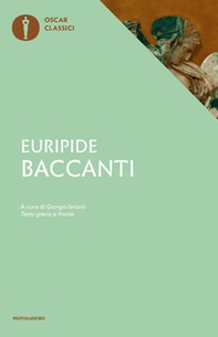 Baccanti. Testo greco a fronte - Librerie.coop
