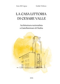 La Casa Littoria di Cesare Valle. Un esempio di architettura razionalista a Castellammare di Stabia - Librerie.coop