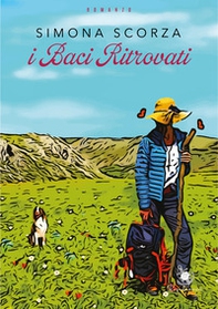 I baci ritrovati - Librerie.coop