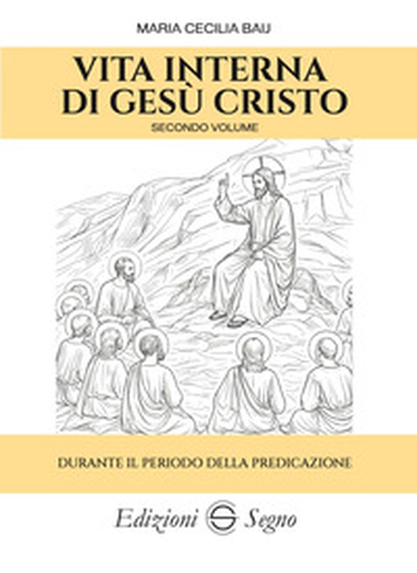 Vita interna di Gesù Cristo - Vol. 2 - Librerie.coop