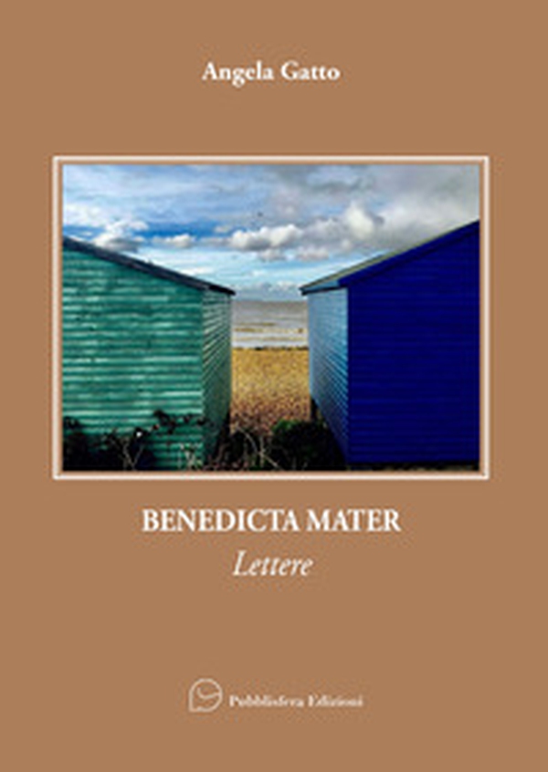 Benedicta Mater. Lettere - Librerie.coop Benedicta Mater. Lettere - Librerie.coop