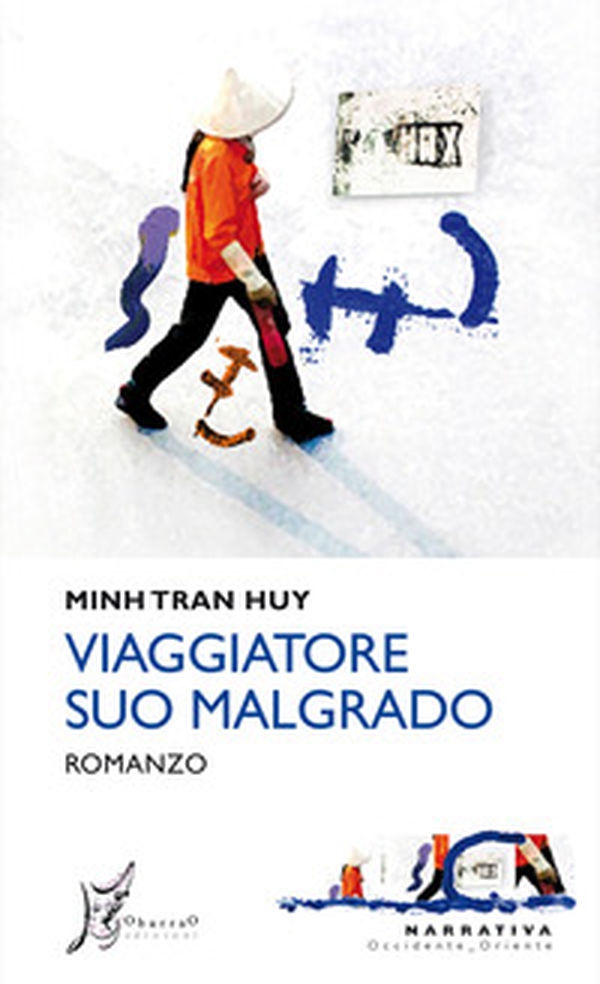 Viaggiatore suo malgrado - Librerie.coop Viaggiatore suo malgrado - Librerie.coop