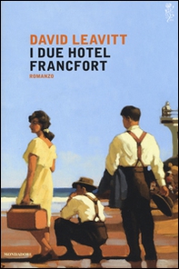 I due Hotel Francfort - Librerie.coop I due Hotel Francfort - Librerie.coop