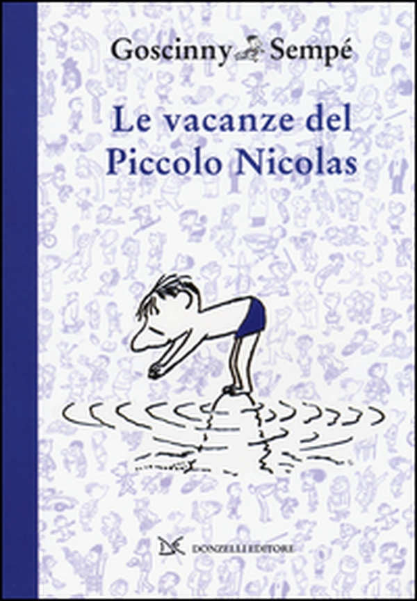 Le vacanze del piccolo Nicolas - Librerie.coop Le vacanze del piccolo Nicolas - Librerie.coop