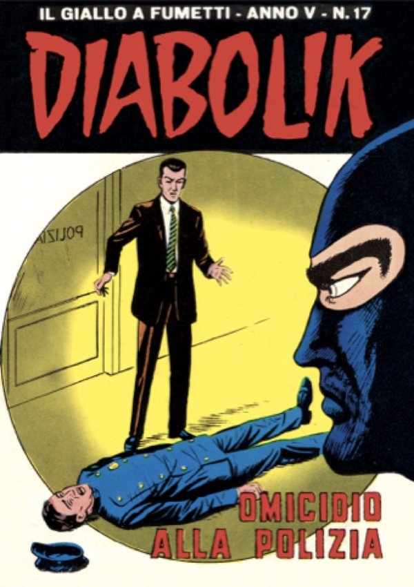 Diabolik 67. Omicidio alla polizia - Librerie.coop