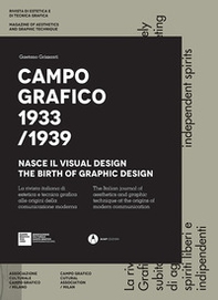 Campo grafico 1933/1939. Nasce il visual design. Ediz. italiana e inglese - Librerie.coop