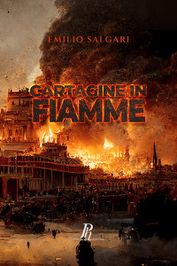 Cartagine in fiamme - Librerie.coop Cartagine in fiamme - Librerie.coop