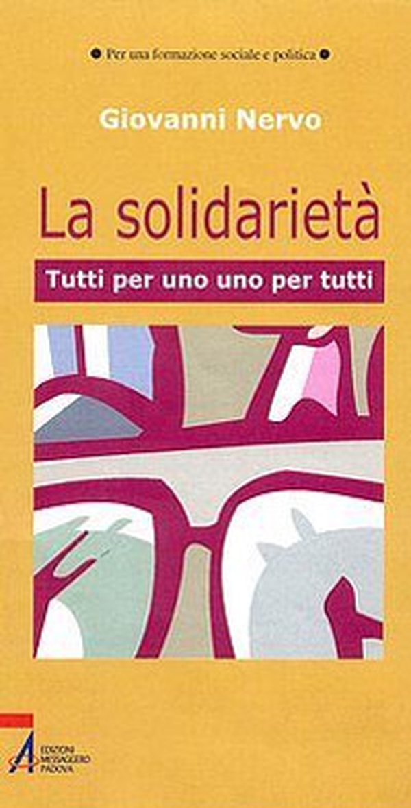 La solidarietà. Uno per tutti, tutti per uno - Librerie.coop La solidarietà. Uno per tutti, tutti per uno - Librerie.coop
