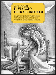 Il viaggio ultra-corporeo - Librerie.coop