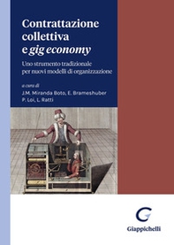 Contrattazione collettiva e «gig economy». Uno strumento tradizionale per nuovi modelli di organizzazione - Librerie.coop