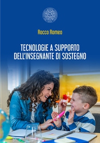 Tecnologie a supporto dell'insegnante di sostegno - Librerie.coop Tecnologie a supporto dell'insegnante di sostegno - Librerie.coop