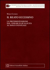 Il reato eccessivo - Librerie.coop Il reato eccessivo - Librerie.coop