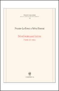 Morfosintassi latina. Punti di vista - Librerie.coop