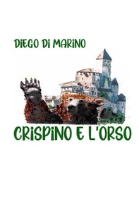 Crispino e l'orso - Librerie.coop Crispino e l'orso - Librerie.coop