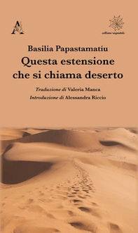 Questa estensione che si chiama deserto - Librerie.coop