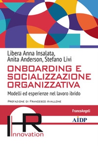 Onboarding e socializzazione organizzativa. Modelli ed esperienze nel mondo ibrido - Librerie.coop