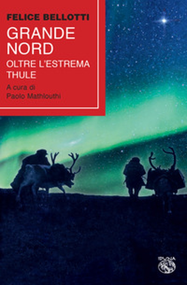 Grande nord. Oltre l'estrema Thule - Librerie.coop Grande nord. Oltre l'estrema Thule - Librerie.coop