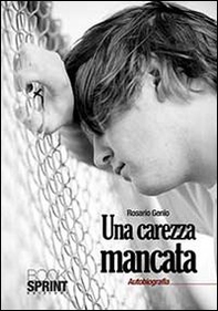 Una carezza mancata - Librerie.coop