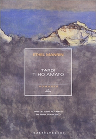 Tardi ti ho amato - Librerie.coop Tardi ti ho amato - Librerie.coop