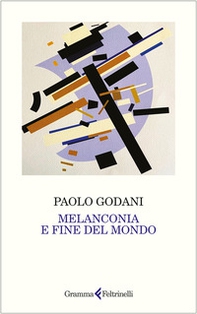Melanconia e fine del mondo - Librerie.coop