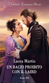 Un bacio proibito con il laird - Librerie.coop