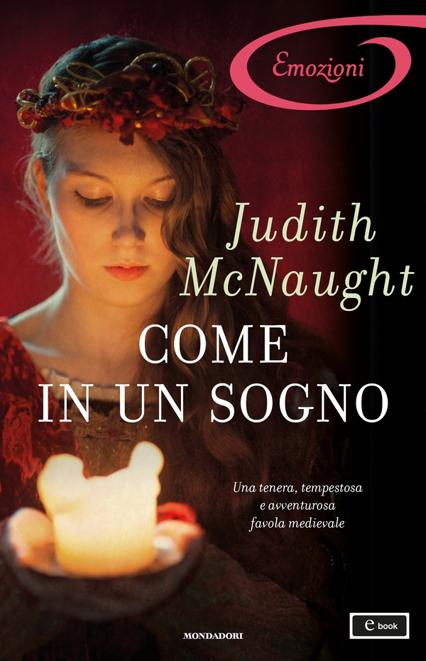 Come in un sogno (I Romanzi Emozioni) - Librerie.coop Come in un sogno (I Romanzi Emozioni) - Librerie.coop