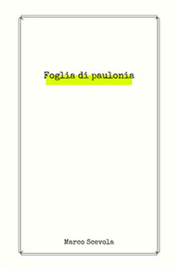 Foglie di paulonia - Librerie.coop Foglie di paulonia - Librerie.coop
