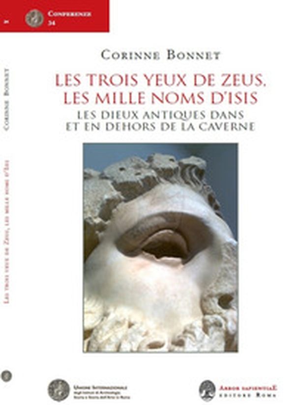 Les trois yeux de Zeus, les mille noms d'Isis. Les dieux antiques dans et en dehors de la caverne - Librerie.coop Les trois yeux de Zeus, les mille noms d'Isis. Les dieux antiques dans et en dehors de la caverne - Librerie.coop