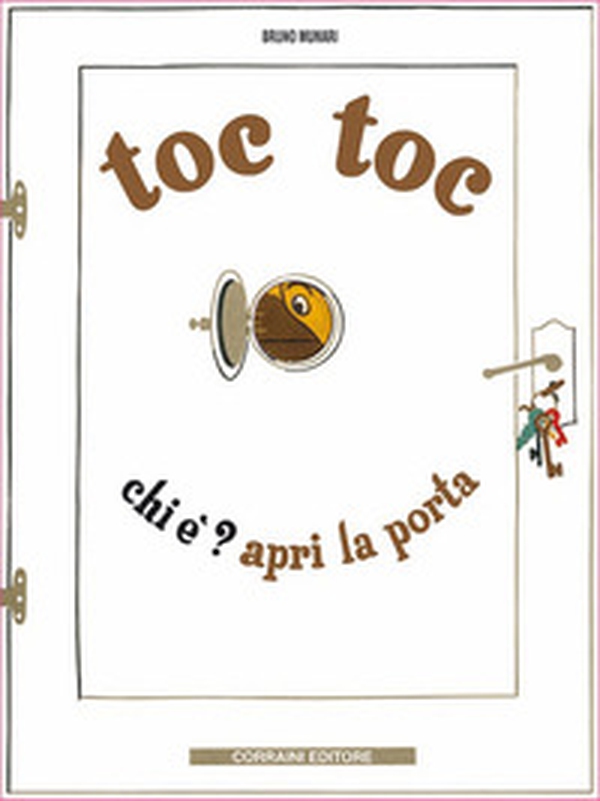 Toc Toc. Chi è? Apri la porta - Librerie.coop Toc Toc. Chi è? Apri la porta - Librerie.coop