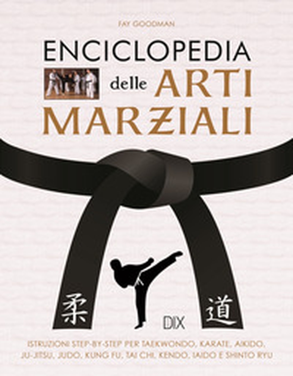Enciclopedia delle arti marziali - Librerie.coop Enciclopedia delle arti marziali - Librerie.coop