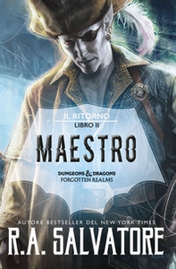 Maestro. Il ritorno. Dungeons & Dragons. Forgotten Realms - Vol. 2 - Librerie.coop Maestro. Il ritorno. Dungeons & Dragons. Forgotten Realms - Vol. 2 - Librerie.coop