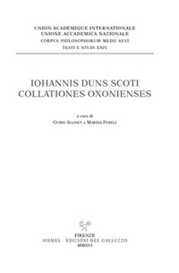 Iohannis Duns Scoti Collationes Oxonienses - Librerie.coop