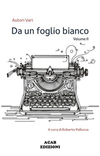 Da un foglio bianco - Vol. 2 - Librerie.coop Da un foglio bianco - Vol. 2 - Librerie.coop